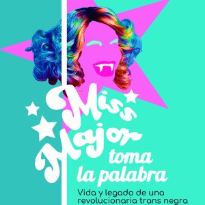 MISS MAJOR TOMA LA PALABRA