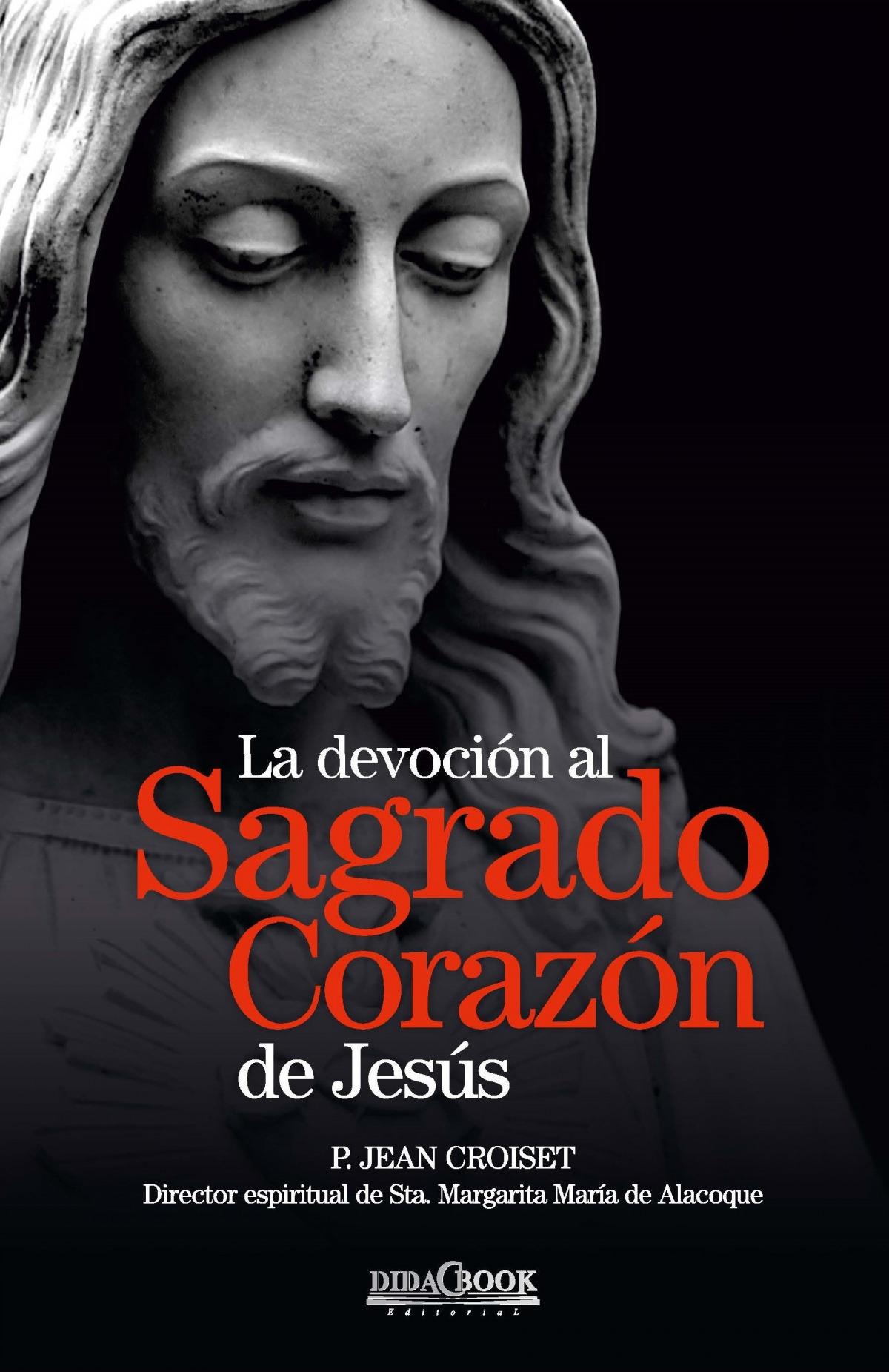 LA DEVOCIÓN AL SAGRADO CORAZÓN DE JESÚS
