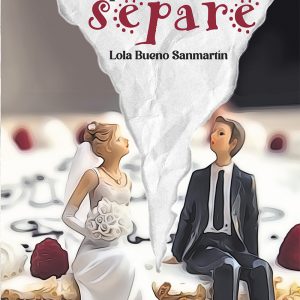 HASTA QUE LA VIDA NOS SEPARE