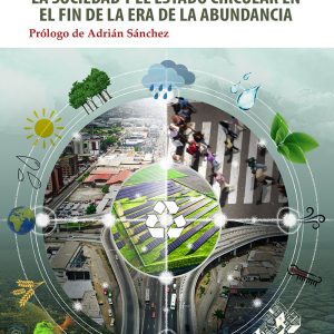 CAMBIA LA ECONOMÍA Y CAMBIARÁS EL MUNDO