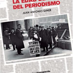 LA EDAD DE ORO DEL PERIODISMO