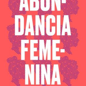ABUNDANCIA FEMENINA