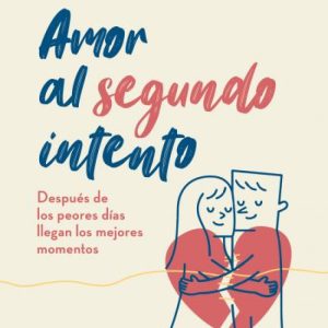 AMOR AL SEGUNDO INTENTO