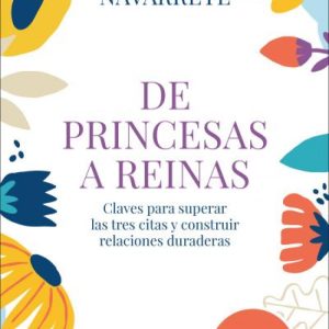 DE PRINCESAS A REINAS