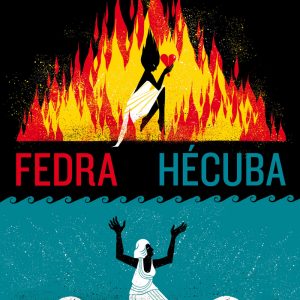 FEDRA / HÉCUBA