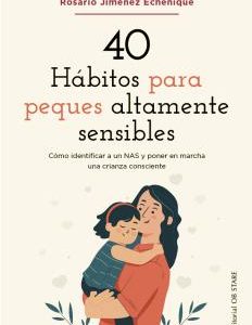 40 HÁBITOS PARA PEQUES ÁLTAMENTE SENSIBLES