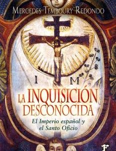 INQUISICIÓN DESCONOCIDA, LA