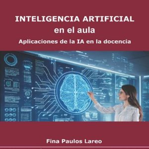 INTELIGENCIA ARTIFICIAL EN EL AULA