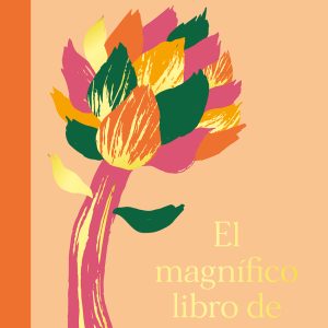 EL MAGNÍFICO LIBRO DE LAS VERDURAS