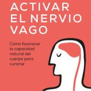 ACTIVAR EL NERVIO VAGO