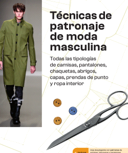 TÉCNICAS DE PATRONAJE DE MODA MASCULINA