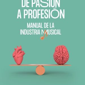 DE PASIÓN A PROFESIÓN (ESTUCHE)