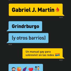 GRINDRBURGO (Y OTROS BARRIOS)