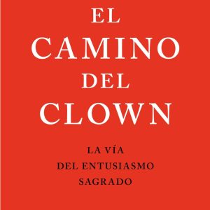 EL CAMINO DEL CLOWN