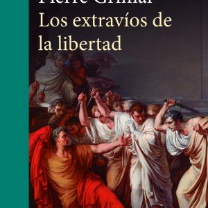 EXTRAVÍOS DE LA LIBERTAD, LOS