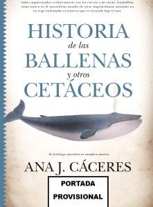 HISTORIA DE LAS BALLENAS Y OTROS CETÁCEOS