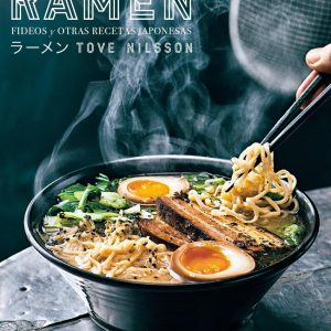 RAMEN. FIDEOS Y OTRAS RECETAS JAPONESAS