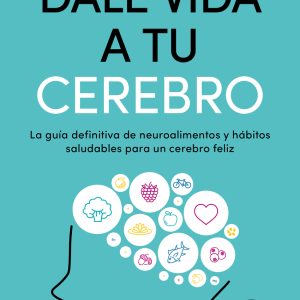 DALE VIDA A TU CEREBRO