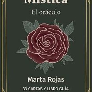 ROSA MÍSTICA. EL ORÁCULO
