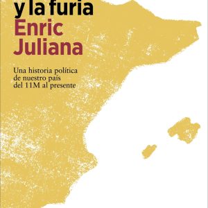 ESPAÑA: EL PACTO Y LA FURIA