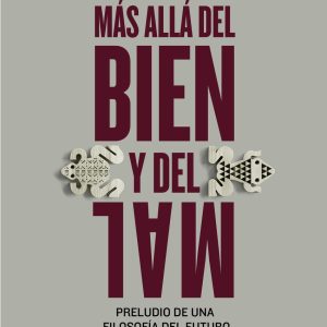 MÁS ALLÁ DEL BIEN Y DEL MAL
