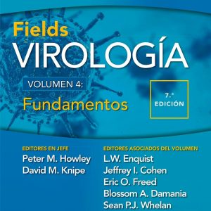 FIELDS. VIROLOGÍA. VOLUMEN IV. FUNDAMENTOS