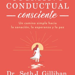 TERAPIA COGNITIVO CONDUCTUAL CONSCIENTE