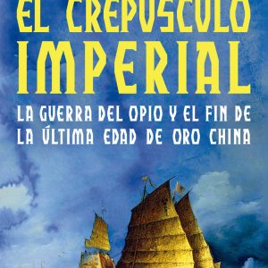 EL CREPUSCULO IMPERIAL
