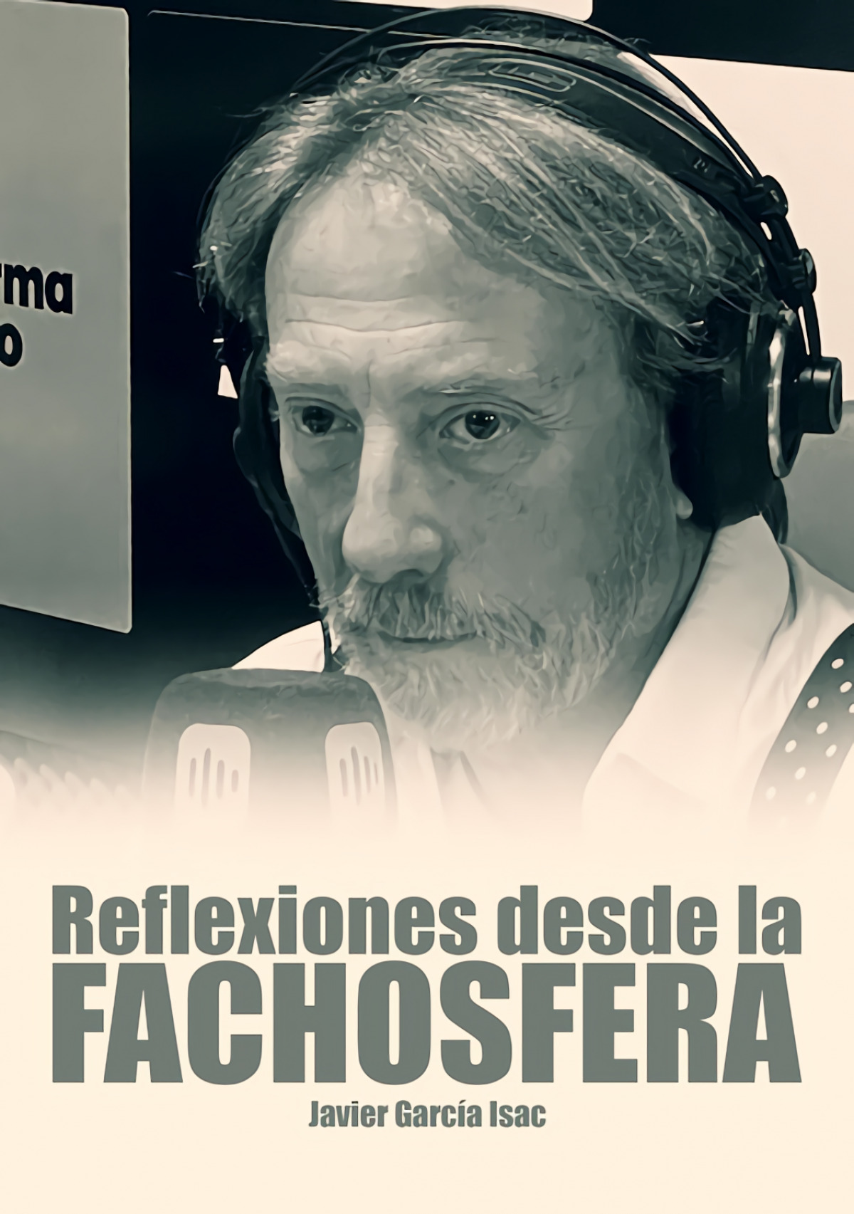 REFLEXIONES DESDE LA FACHOSFERA. JAVIER GARCÍA ISAC
