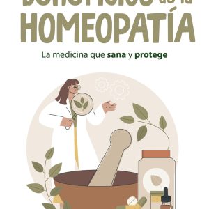LOS BENEFICIOS DE LA HOMEOPATÍA. BOLSILLO