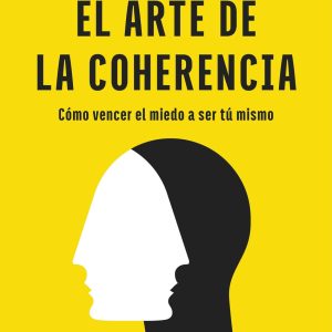 EL ARTE DE LA COHERENCIA