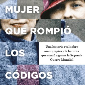 LA MUJER QUE ROMPIÓ LOS CÓDIGOS