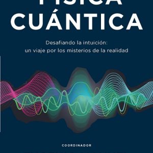 INTRODUCCIÓN A LA FÍSICA CUÁNTICA