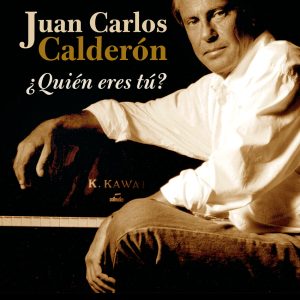 JUAN CARLOS CALDERÓN. ¿QUIÉN ERES TU?
