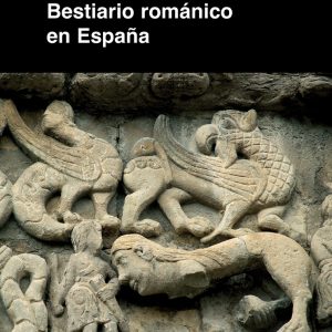 BESTIARIO ROMÁNICO EN ESPAÑA