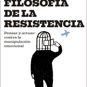 UNA FILOSOFÍA DE LA RESISTENCIA