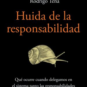 HUIDA DE LA RESPONSABILIDAD