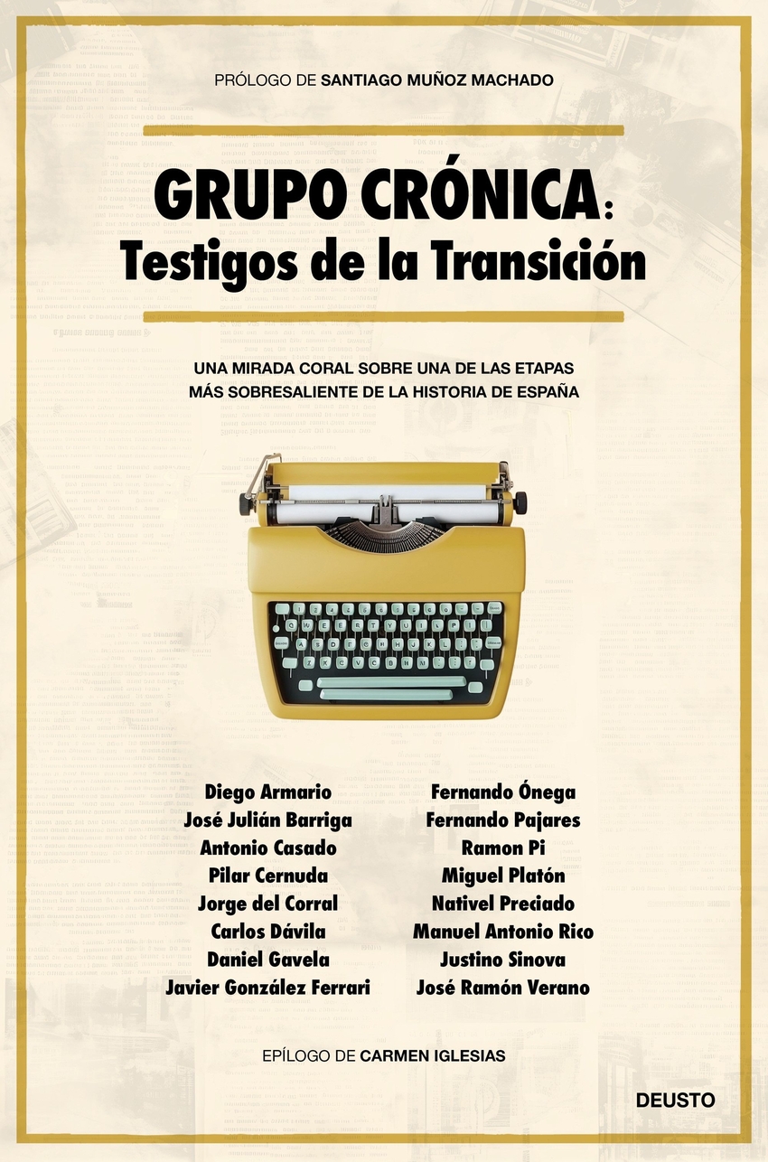 GRUPO CRÓNICA: TESTIGOS DE LA TRANSICIÓN