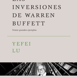 LAS INVERSIONES DE WARREN BUFFETT