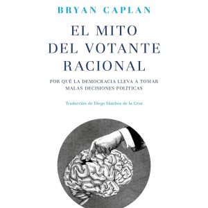 EL MITO DEL VOTANTE RACIONAL