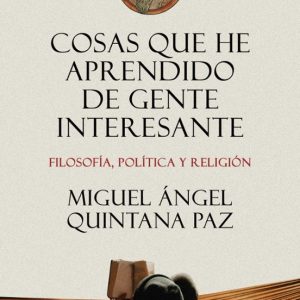 COSAS QUE HE APRENDIDO DE GENTE INTERESANTE