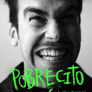 POBRECITO DE MÍ