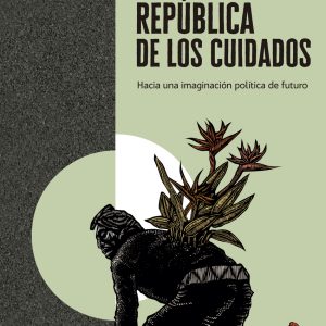 REPÚBLICA DE LOS CUIDADOS