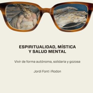 ESPIRITUALIDAD, MÍSTICA Y SALUD MENTAL