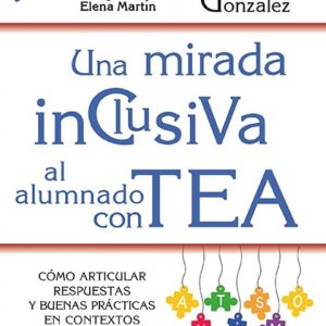 UNA MIRADA INCLUSIVA AL ALUMNADO CON TEA