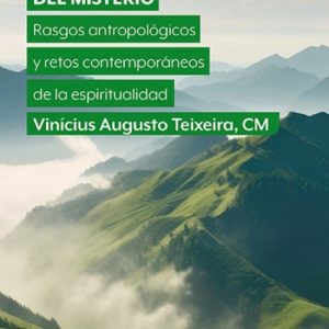 POR LOS SENDEROS DEL MISTERIO