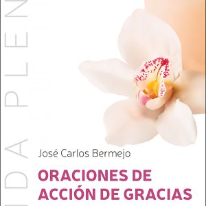 ORACIONES DE ACCIÓN DE GRACIAS