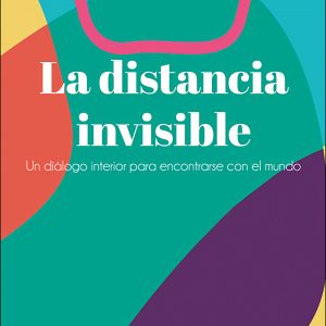 LA DISTANCIA INVISIBLE