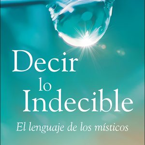 DECIR LO INDECIBLE