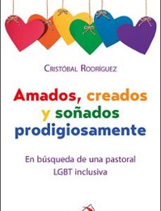 AMADOS, CREADOS Y SOÑADOS PRODIGIOSAMENTE